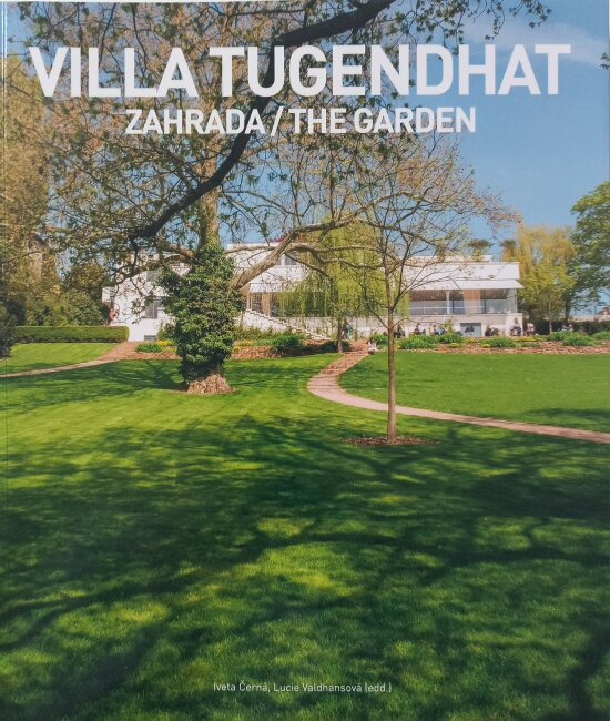 VILLA TUGENDHAT: zahrada / the garden